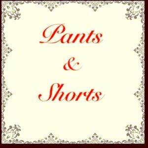 Pants and shorts
